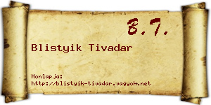 Blistyik Tivadar névjegykártya